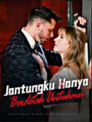 Jantungku Hanya Berdetak Untukmu