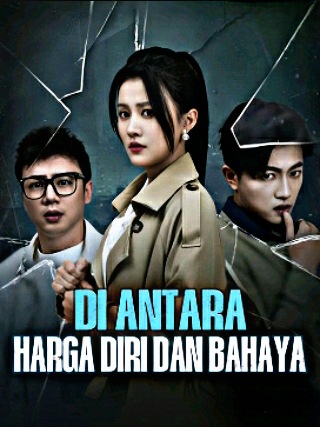 Di Antara Harga Diri dan Bahaya