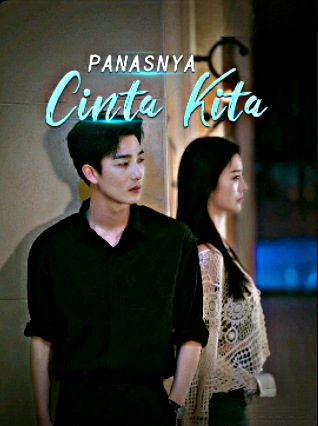 Panasnya Cinta Kita