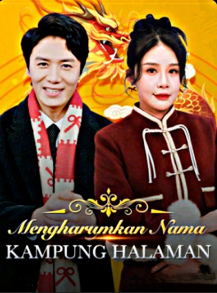 Mengharumkan Nama Kampung Halaman
