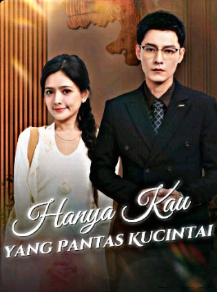 Hanya Kau Yang Pantas Kucintai