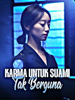 Karma Untuk Suami Tak Berguna