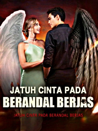 Jatuh Cinta Pada Berandal Berjas